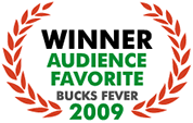 Winner Audience Favorite Bucks Fever FilmFest 2009